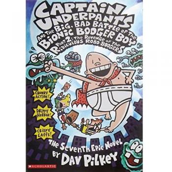 Captain Underpants and the Big, Bad Battle of the Bionic Booger Boy