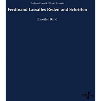 Ferdinand Lassalles Reden und Schriften: Zweiter Band