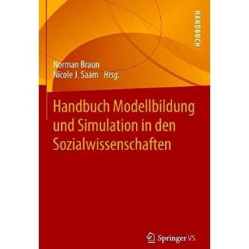 Handbuch Modellbildung und Simulation in den Sozialwissenschaften