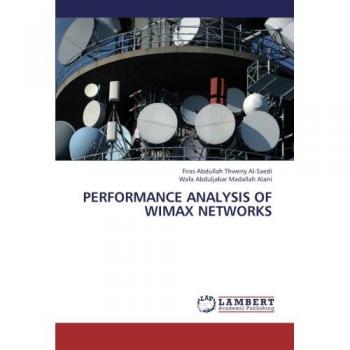 Al-Saedi, Firas Abdullah Thweny: Performance analysis of Wimax Networks