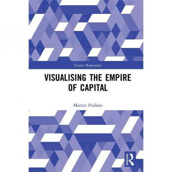 Visualising the Empire of Capital