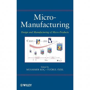 John Wiley & Sons, Inc. Micro-Manufacturing (Hardback)