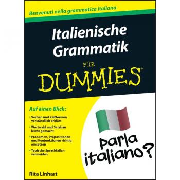 Italienische Grammatik für Dummies