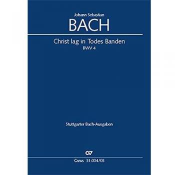 Christ lag in Todes Banden (Klavierauszug): Kantate zum 1. Ostertag BWV 4, 1707/08 (?) (vor 1714)