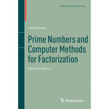 Riesel, Hans: Prime Numbers and Computer Methods for Factorization