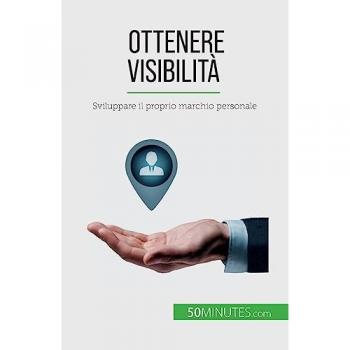 Ottenere visibilità