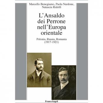 L'Ansaldo dei Perrone nell'Europa orientale. Polonia, Russia, Romania
