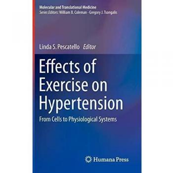 Effects of Exercise on Hypertension: From Cells to Physiological Systems