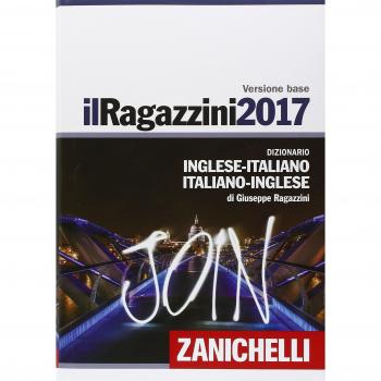 Il Ragazzini 2017. Dizionario inglese-italiano, italiano-inglese. Con Contenuto digitale