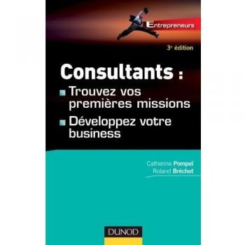 Consultants : trouver vos premières missions, Développez votre business