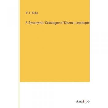 A Synonymic Catalogue of Diurnal Lepidoptera