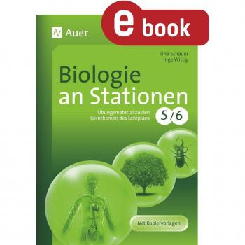 Auer Verlag Biologie an Stationen 5-6