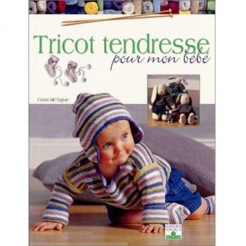 Tricot tendresse pour mon bébé
