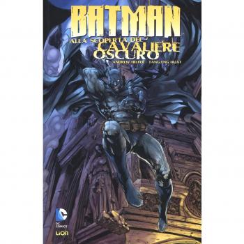 Batman: alla scoperta del cavaliere oscuro