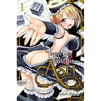 Though You May Burn to Ash, Vol. 1