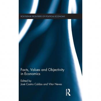 Facts Values and Objectivity in Economics by Vitor Neves Jose Castro Caldas Hardcover Book