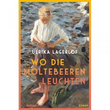 Wo die Moltebeeren leuchten (Die Norrland-Saga, Bd. 1): Roman | Die bewegende Bestseller-Saga aus Schweden | Inspiriert von Lagerlöfs eigener Familiengeschichte und wahren historischen Ereignissen