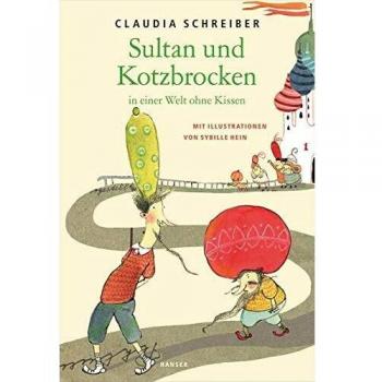 Claudia Schreiber Sultan Und Kotzbrocken In Einer Welt Ohne Kissen