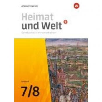 Heimat und Welt Plus Gesellschaftswissenschaften 7 / 8. Schülerband . Für das Saarland