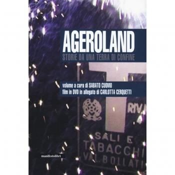 Ageroland. Storie da una terra di confine. Con DVD video
