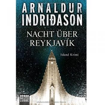 Nacht über Reykjavík: Island Krimi
