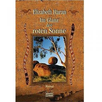 Elizabeth Haran Im Glanz Der Roten Sonne: Roman