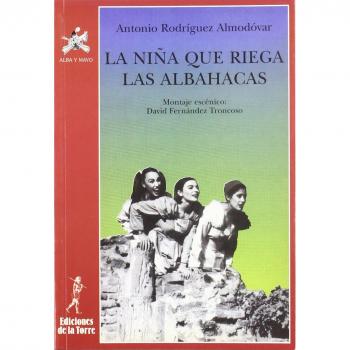 La Nina Que Riega Las Albahacas,  Alba Y Mayo Teatro