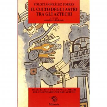 Il culto degli astri tra gli Aztechi