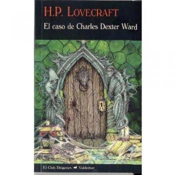 El caso de charles dexter ward (Tapa blanda).