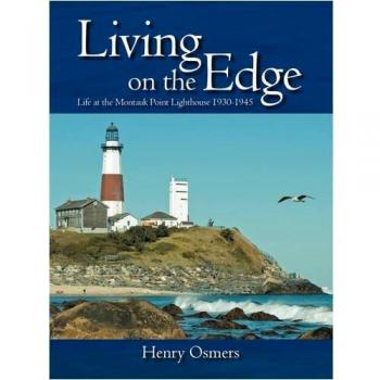 Living on the Edge: Life at the Montauk Point Lighthouse 1930-1945