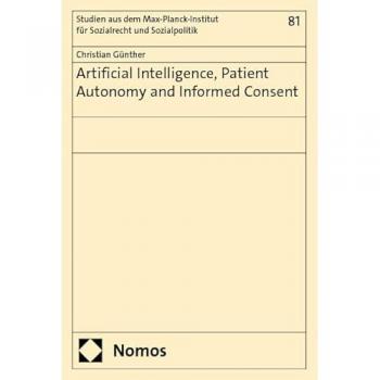 Artificial Intelligence Patient Autonomy and Informed Consent