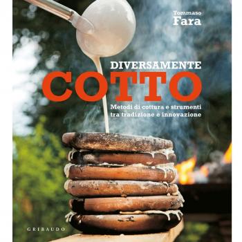 Diversamente cotto. Metodi di cottura e strumenti tra tradizione e innovazione