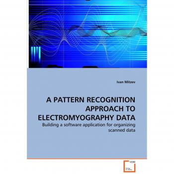 A PATTERN RECOGNITION APPROACH TO ELECTROMYOGRAPHY DATA