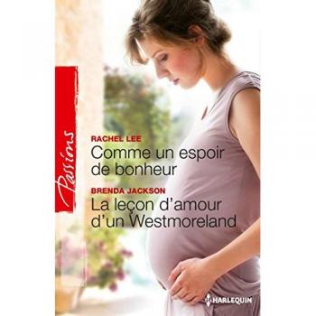 Comme un espoir de bonheur ; La leçon d'amour d'un Westmoreland