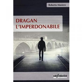 Dragan l'imperdonabile