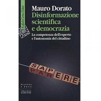 Disinformazione scientifica e democrazia. La competenza dell'esperto e l'autonomia del cittadino