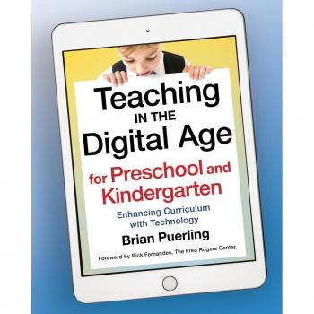 Vitalsource Technologies, Inc. Teaching In The Digital Age For Preschool And Kindergarten: Enhancing C