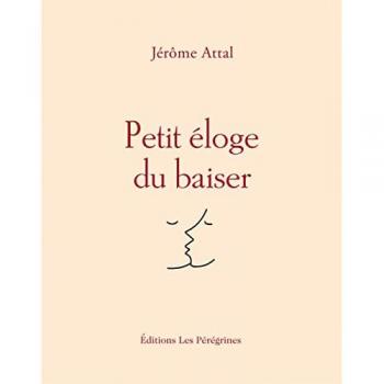 Petit éloge du baiser