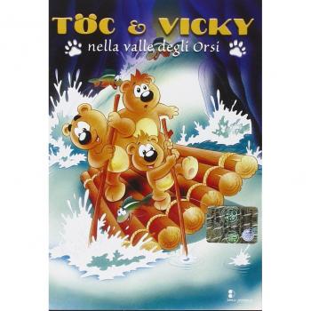 Toc & Vicky Nella Valle Degli Orsi