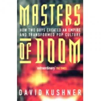 Masters Of Doom: How two guys created an empire and transformed pop culture