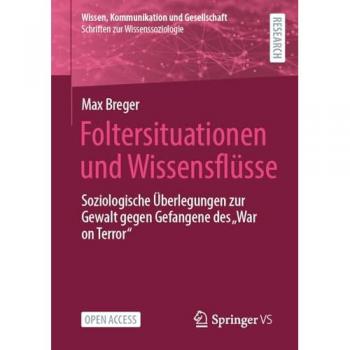 Foltersituationen und Wissensflüsse