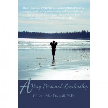 A Very Personal Leadership: A Work That Begins Within the Private World of Each One of Us