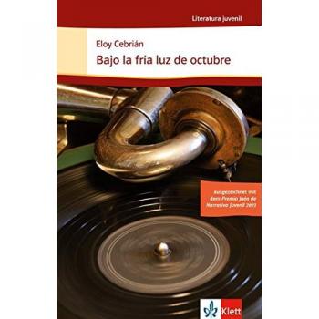 Bajo la fría luz de octubre: ab Klasse 9