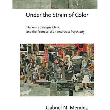 Under the Strain of Color: Harlem's Lafargue Clinic and the Promise of an Antiracist Psychiatry