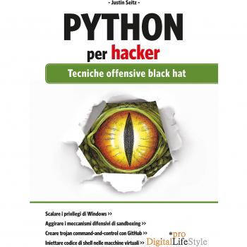Python per hacker. Tecniche offensive black hat