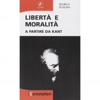 Libertà e moralità a partire da Kant