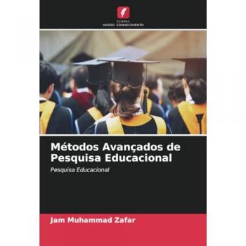 Zafar, Jam Muhammad: Métodos Avançados de Pesquisa Educacional