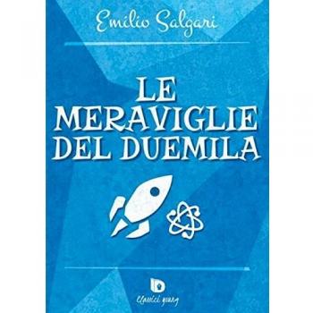 Le meraviglie del Duemila