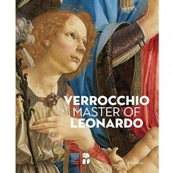 Verrocchio, il maestro di Leonardo. Catalogo della mostra (Firenze, 8 marzo-14 luglio 2019). Ediz. inglese