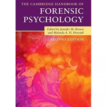 The Cambridge Handbook of Forensic Psychology